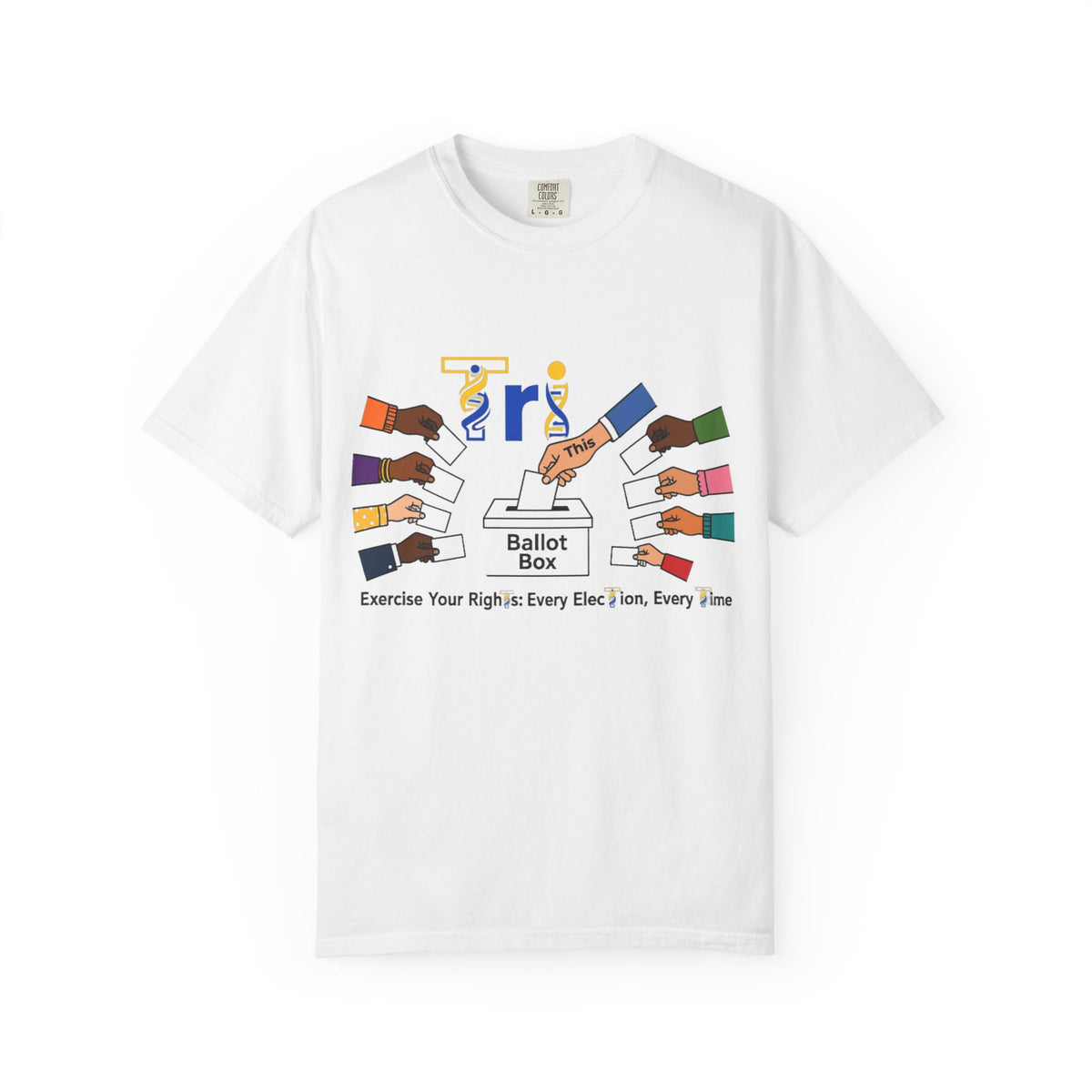 Voting Rights T-Shirt — 'Ballot Box: Exercise Your Right: Every Election, Every Vote'