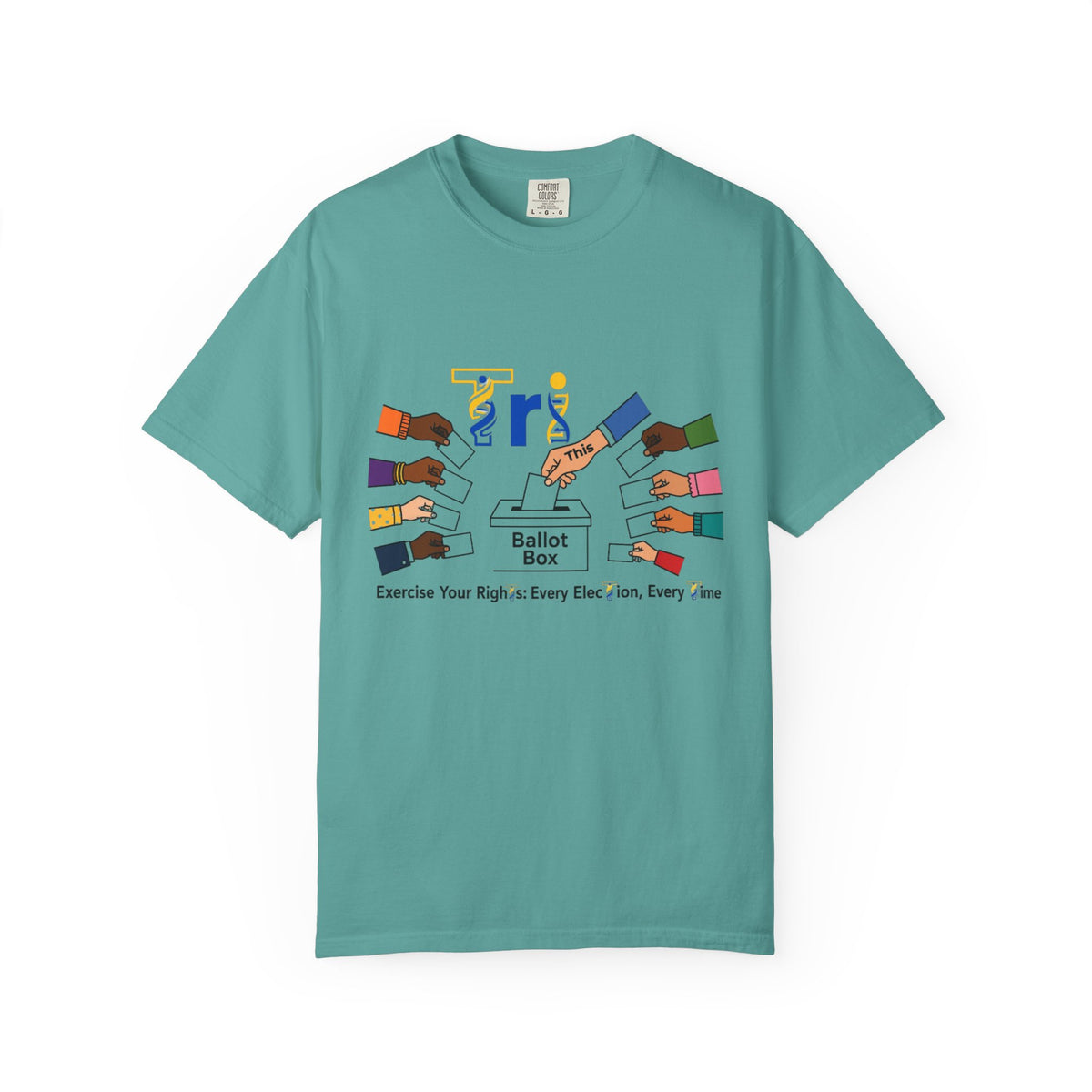 Voting Rights T-Shirt — "Ballot Box" Illustration, "Exercise Your Rights: Every Elec tion, Every Time"